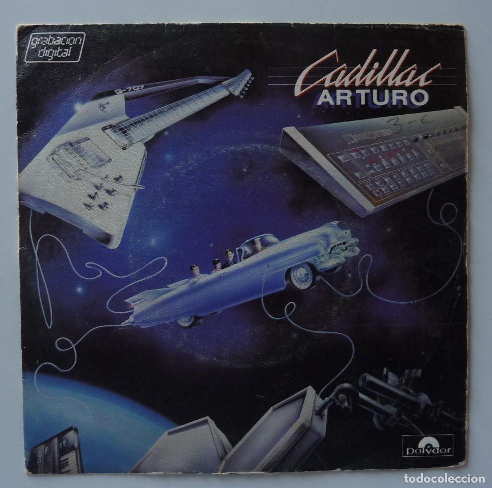 Discos de vinilo: CADILLAC // ARTURO // 1984 // SINGLE - Foto 1