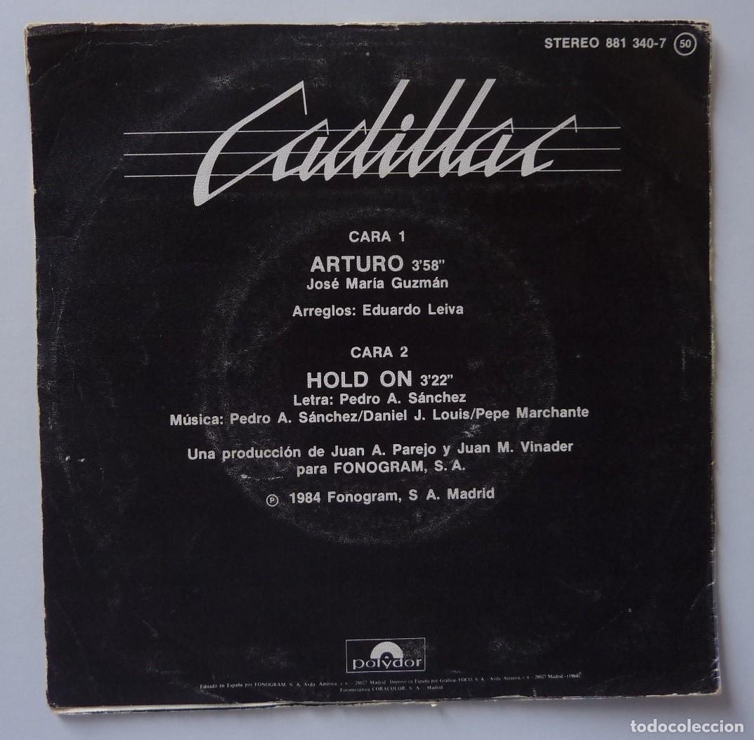 Discos de vinilo: CADILLAC // ARTURO // 1984 // SINGLE - Foto 2