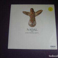 Discos de vinilo: NADAL AMB GUILLERMINA MOTTA - EP EDIGSA 1973 - VILLANCICOS FOLK EN CATALAN, CATALUNYA