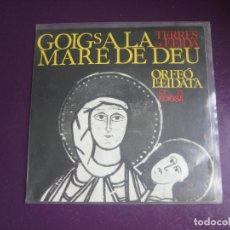 Discos de vinilo: GOIGS A LA MARE DE DEU - ORFEO LLEIDATA - EP EDIGSA 1966 - FOLK TRADICIONAL RELIGIOSO CATALAN