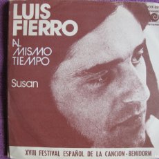 Discos de vinilo: LUIS FIERRO - AL MISMO TIEMPO / SUSAN (SINGLE PROMO ESPAÑOL, NOVOLA 1976)