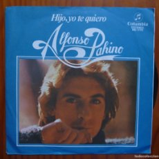Discos de vinilo: ALFONSO PAHINO / HIJO YO TE QUIERO / PROMOCIONAL / 1978 / SINGLE