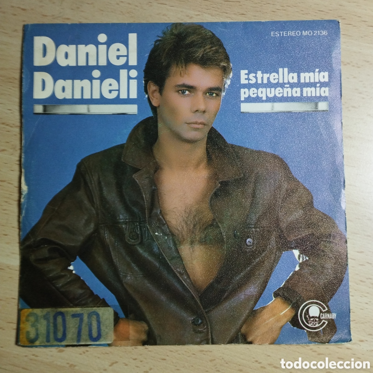 Dischi in vinile: Single 7&rdquo; PROMO. Daniel Danieli 1982 Estrella mia , peque&ntilde;a m&iacute;a + es maldito el amor.