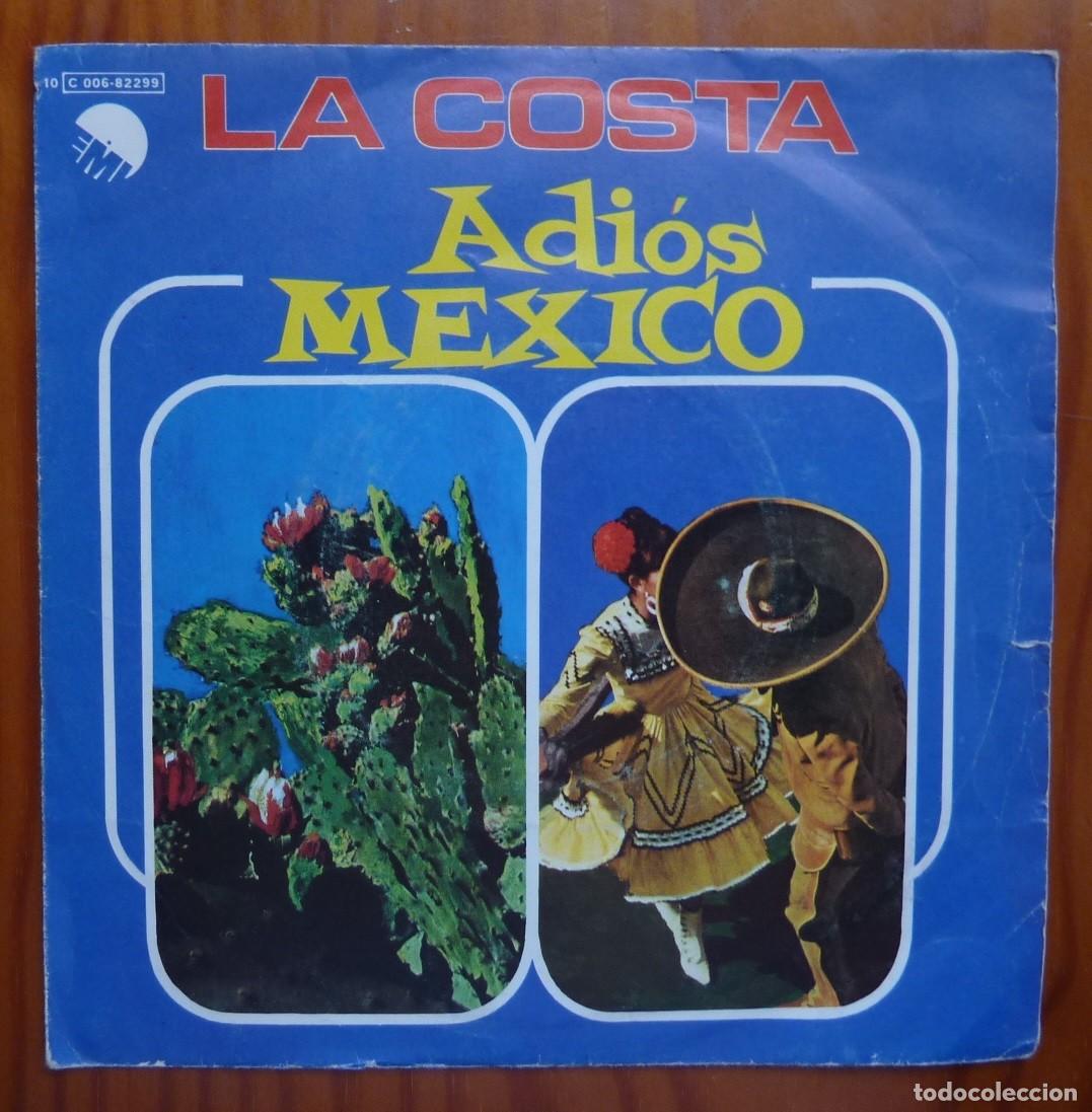 Discos de vinilo: LA COSTA / ADIOS MEXICO / 1977 / SINGLE - Foto 1