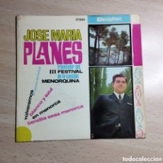Dischi in vinile: EP 7” JOSÉ MARÍA PLANES 1966 LLL FESTIVAL DE LA CANCIÓN MENORQUINA. VOLVEREMOS + 3.