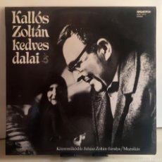 Discos de vinilo: KALLÓS ZOLTÁN - KEDVES DALAI - LP