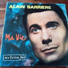 Discos de vinilo: ALAIN BARRIERE - MA VIE, ADEU LA BELLE, UN ETE - SINGLE ORIGINAL RCA ESPAÑA 1964
