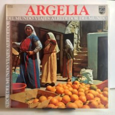 Discos de vinilo: ARGELIA - VIAJES ALREDEDOR DEL MUNDO - LP