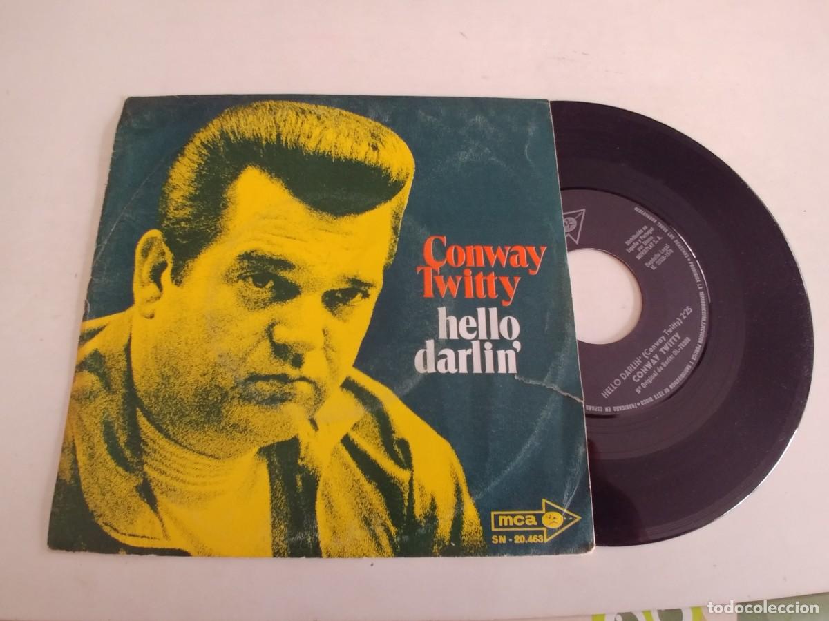 Discos de vinilo: CONWAY TWITTY-SINGLE HELLO DARLIN - Foto 1