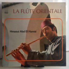 Discos de vinilo: HMAOUI ABD EL HAMID - LA FLÛTE ORIENTALE - LP