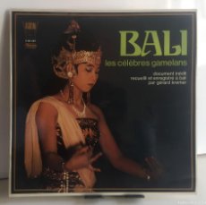 Discos de vinilo: BALI - LES CÉLÈBRES GAMELANS - LP