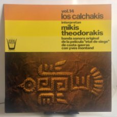 Discos de vinilo: LOS CALCHAKIS INTERPRETAN MIKIS THEODORAKIS - BSO DE LA PELÍCULA ”ETAT DE SIEGE” - LP