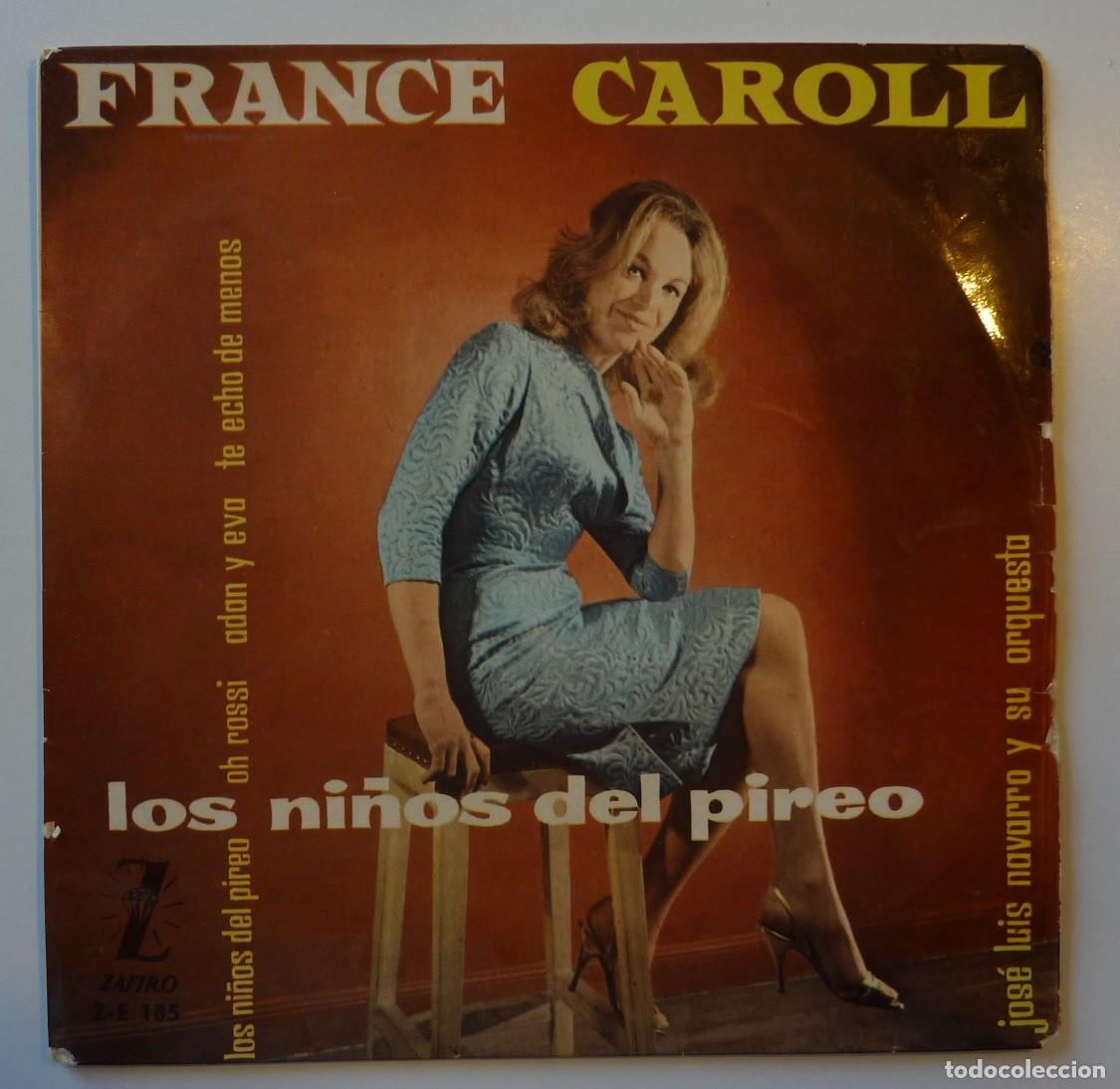 Disques de vinyle: FRANCE CAROLL // LOS NI&Ntilde;OS DEL PIREO+3 // 1960 // EP