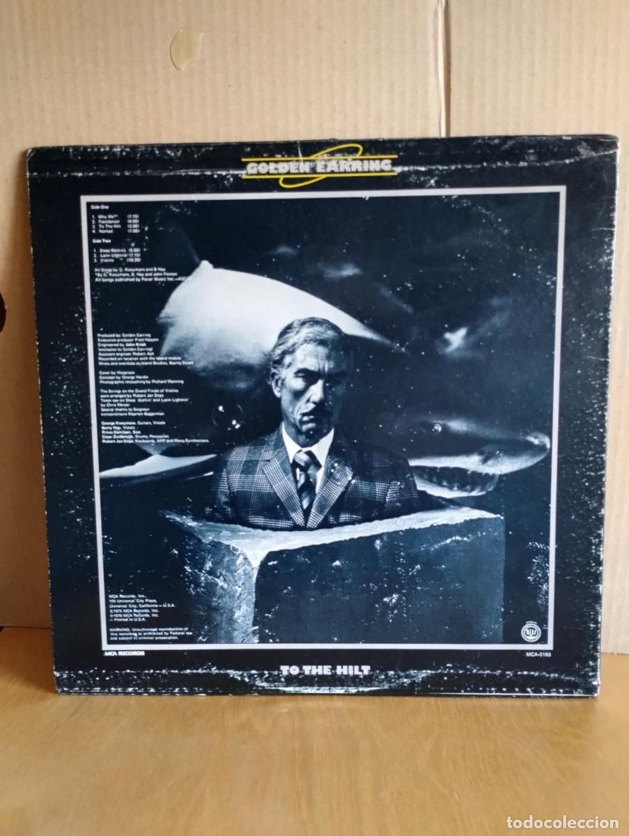 Discos de vinilo: GOLDEN EARRING --- TO THE HILT - Foto 2