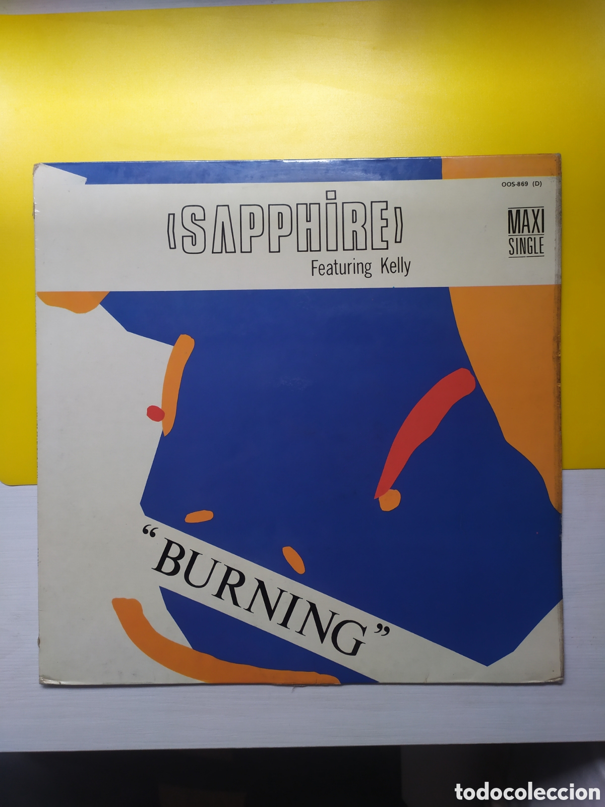 Discos de vinilo: Maxi single Sapphire&nbsp;Featuring&nbsp;Kelly.&nbsp;Burning - Foto 1