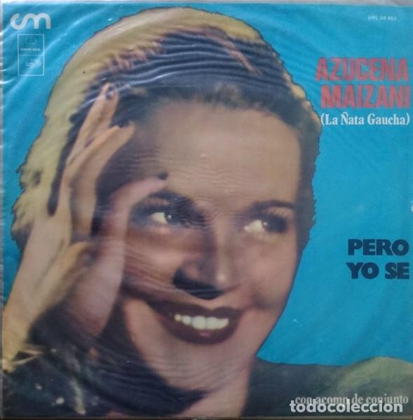 Disques de vinyle: Azucena Maizani (La &Ntilde;ata Gaucha) &ndash; Pero Yo S&eacute;