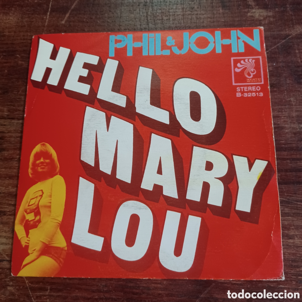 Discos de vinilo: PHIL & JOHN - HELLO MARY LOU 1972 SPAIN - Foto 4