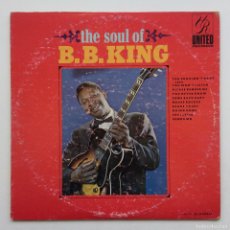 Discos de vinilo: B.B. KING – THE SOUL OF , USA UNITED RECORDS