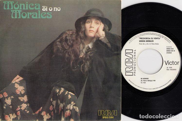 Discos de vinilo: MONICA MORALES - SI O NO - SINGLE DE VINILO - CS - 4 - Foto 1