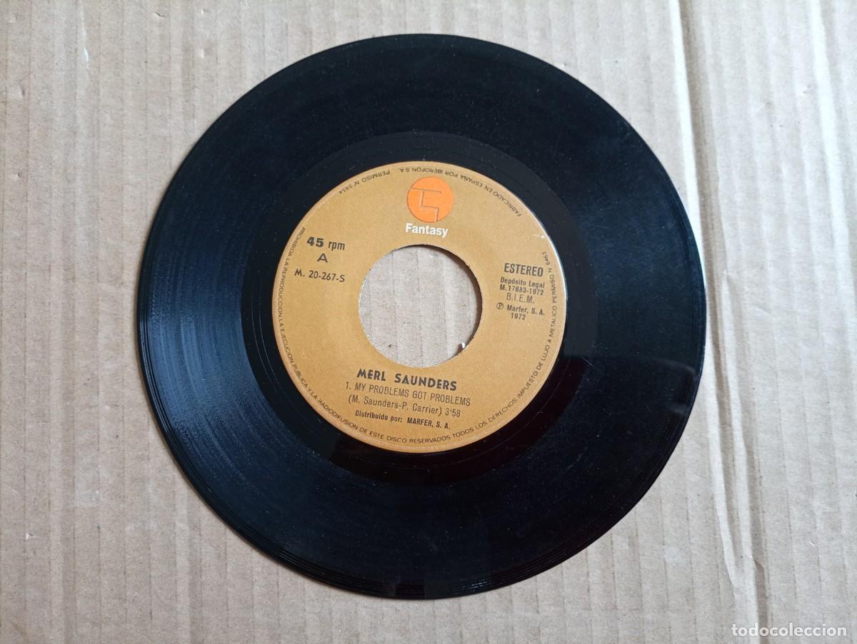 Discos de vinilo: MERL SAUNDERS - MY PROBLEMS GOT PROBLEMS SINGLE 1972 EDICION ESPA&Ntilde;OLA - Foto 1