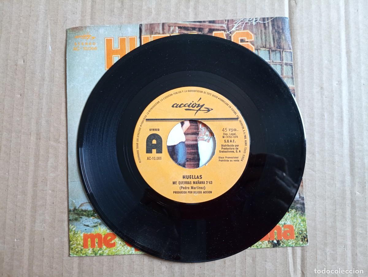 Discos de vinilo: HUELLAS - ME QUERRAS MA&Ntilde;ANA SINGLE 1974 - Foto 2