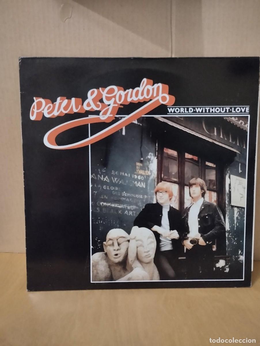 Discos de vinilo: PETER & GORDON ---- WORLD WITHOUT LOVE - Foto 1