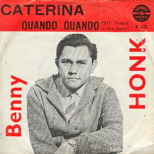Disques de vinyle: Benny Honk &ndash; Caterina &ndash; Quando, Quando &ndash; TEENY 177 (Ed. Belga) &ndash; 1962
