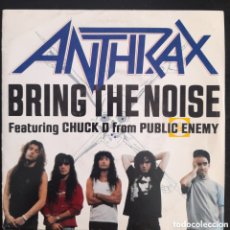 Discos de vinilo: ANTHRAX FEATURING CHUCK D – BRING THE NOISE. 1991, ESPAÑA. VINILO, 7”, 45 RPM, SINGLE SIDED