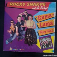 Discos de vinilo: ROCKY SHARPE & THE REPLAYS – RAMA LAMA DING DONG. VINILO, 7”, 45 RPM, SINGLE, PROMO 1990 ESPAÑA