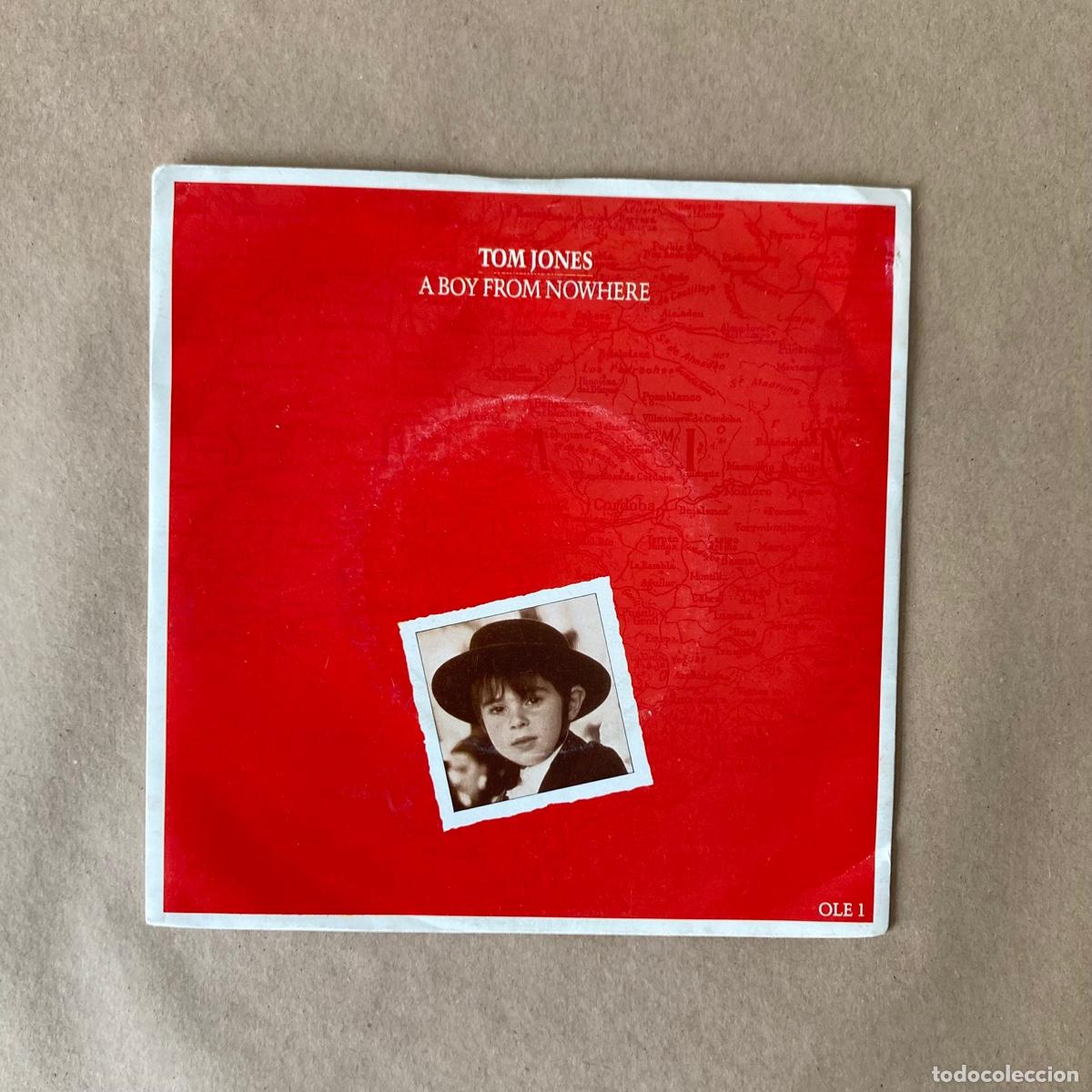 Discos de vinilo: VINILO SINGLE - TOM JONES - A BOY FROM NOWHERE - OLE 1 1987 - Foto 1