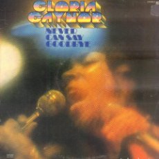 Discos de vinilo: GLORIA GAYNOR - NEVER CAN SAY GOODBYE / LP MGM RECORDS 1975 RF-16424