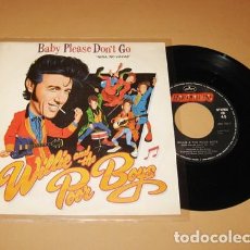 Discos de vinilo: ROLLING STONES / (BILL WYMAN) WILLIE AND THE POOR BOYS - BABY PLEASE DON'T GO - SINGLE - 1985