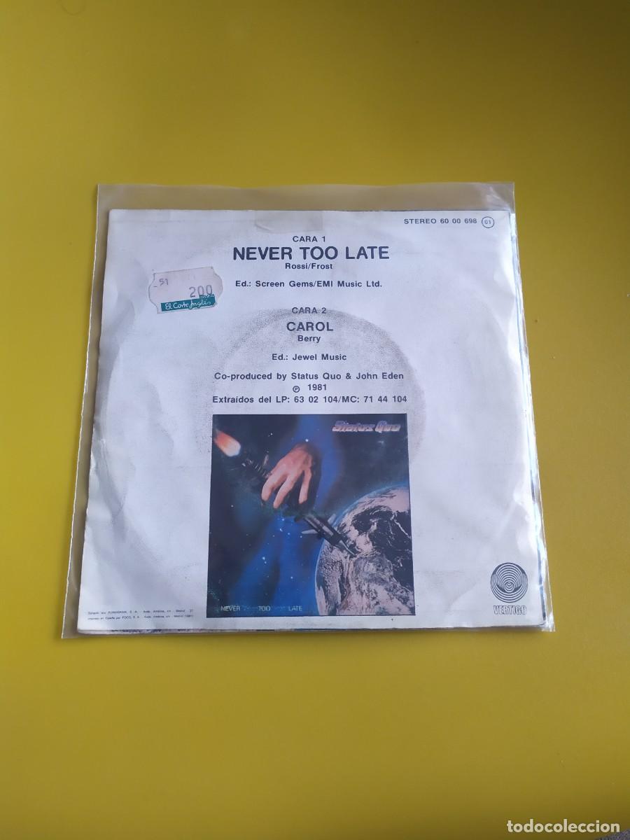 Discos de vinilo: Status Quo - Never Too late / Carol 1981 - Foto 2