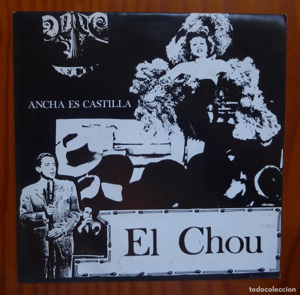 Discos de vinilo: ANCHA ES CASTILLA / EL CHOU / 1989 / SINGLE - Foto 1