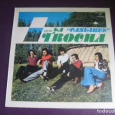 Discos de vinilo: LOS DE LA TROCHA – CANTARES - RECOPILACION EXITOS - LP COLUMBIA 1978 - SEVILLANAS, RUMBA