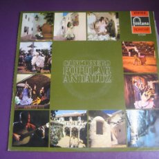 Discos de vinilo: CANCIONERO POPULAR ANDALUZ - LP FONTANA 1971 - PACO DE LUCIA, FOSFORITO, PORRINA, SERNITA, CARACOL