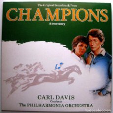 Discos de vinilo: CARL DAVIS - THE ORIGINAL SOUNDTRACK FROM CHAMPIONS (RETO AL DESTINO) - LP ISLAND 1984 UK BPY