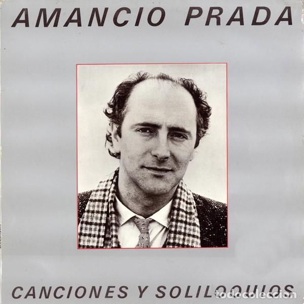 Discos de vinilo: Amancio Prada &lrm;&ndash; Canciones Y Soliloquios - Foto 1