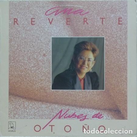 Discos de vinilo: Ana Reverte &lrm;&ndash; Nubes De Oto&ntilde;o - Foto 1