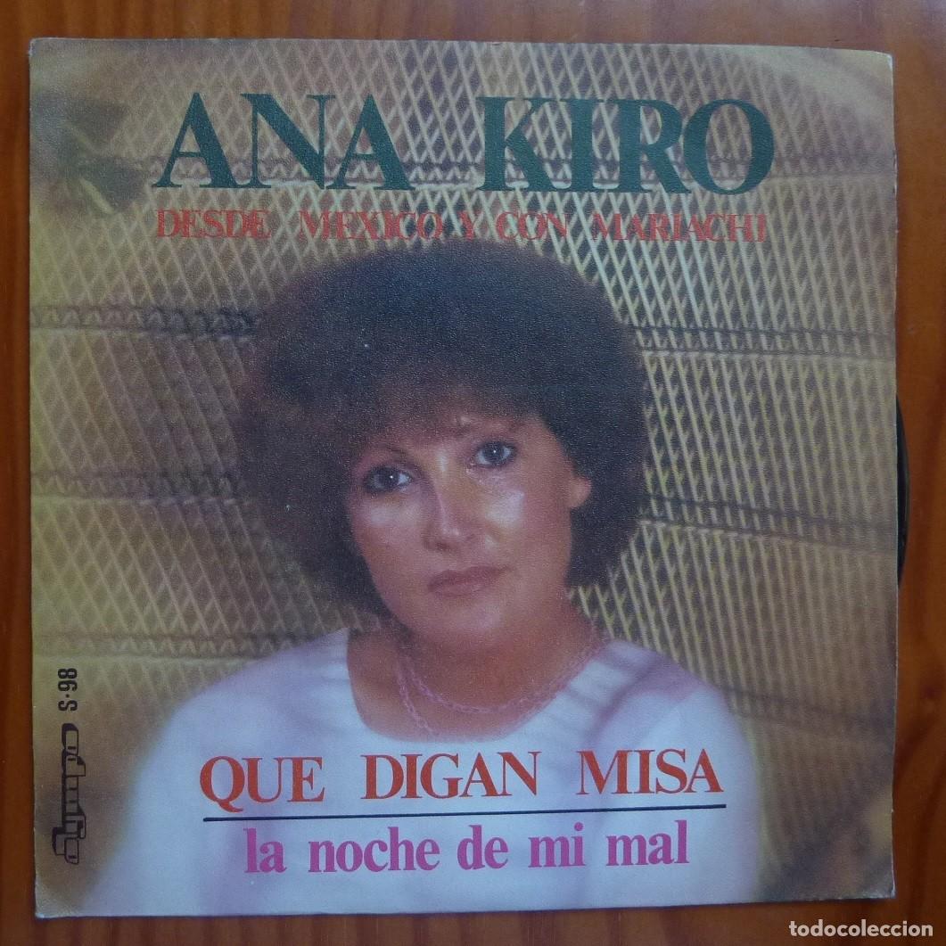 Discos de vinilo: ANA KIRO / QUE DIGAN MISA / 1979 / SINGLE - Foto 1