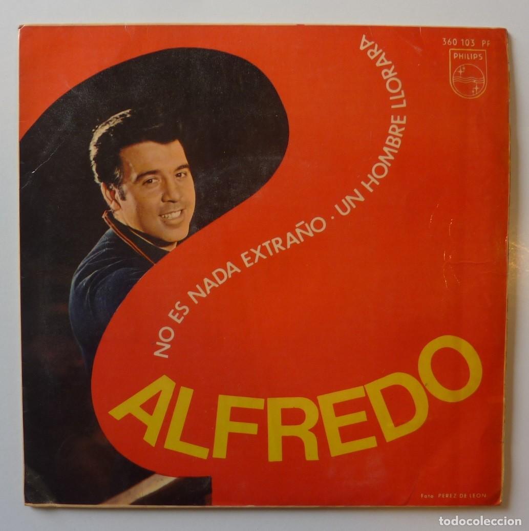 Discos de vinilo: ALFREDO // NO ES NADA EXTRA&Ntilde;O // 1967 // SINGLE - Foto 1