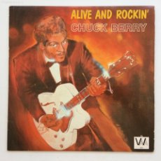 Discos de vinilo: CHUCK BERRY – ALIVE AND ROCKIN , CANADA 1983 W.A.A. RECORDS