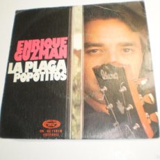 Discos de vinilo: SINGLE ENRIQUE GUZMÁN. LA PLAGA. POPOTITOS. MOVIE PLAY 1976 SPAIN (BUEN ESTADO)