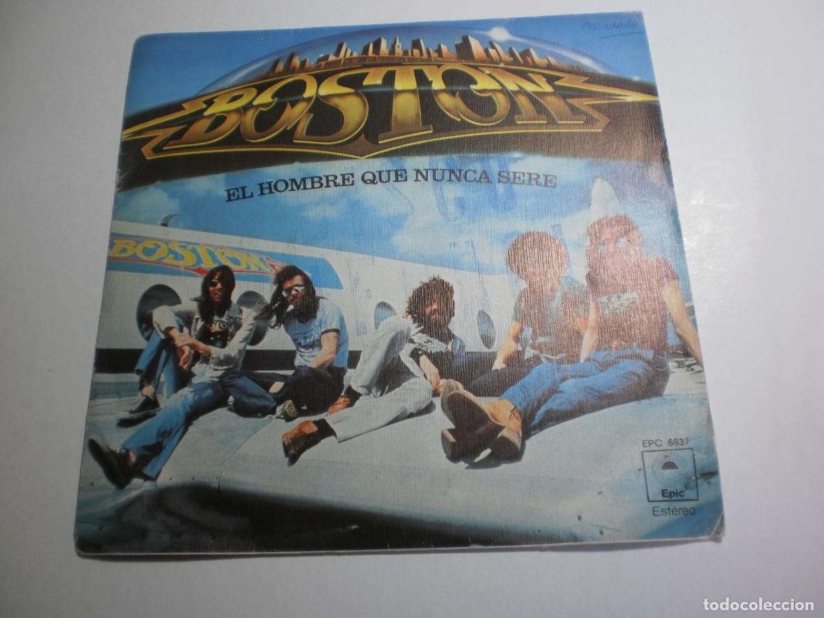 Discos de vinilo: single boston. el hombre que nunca ser&eacute;. no temas. epic 1979 spain (estado normal)