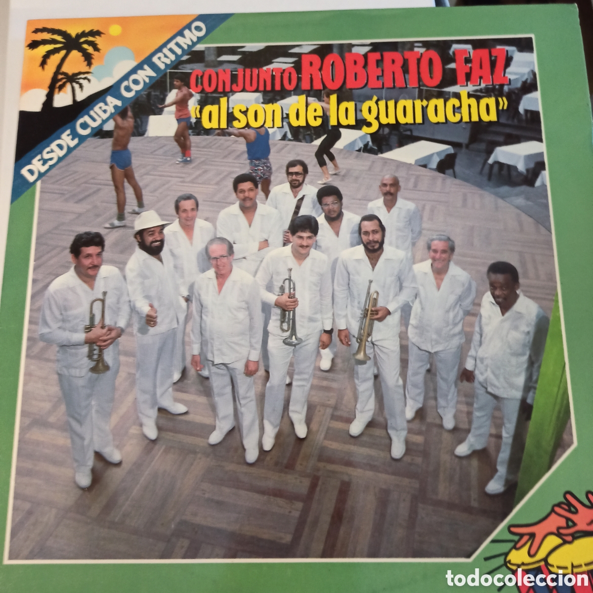 Discos de vinilo: Conjunto Roberto Faz &ndash; Al Son De La Guaracha - Foto 1