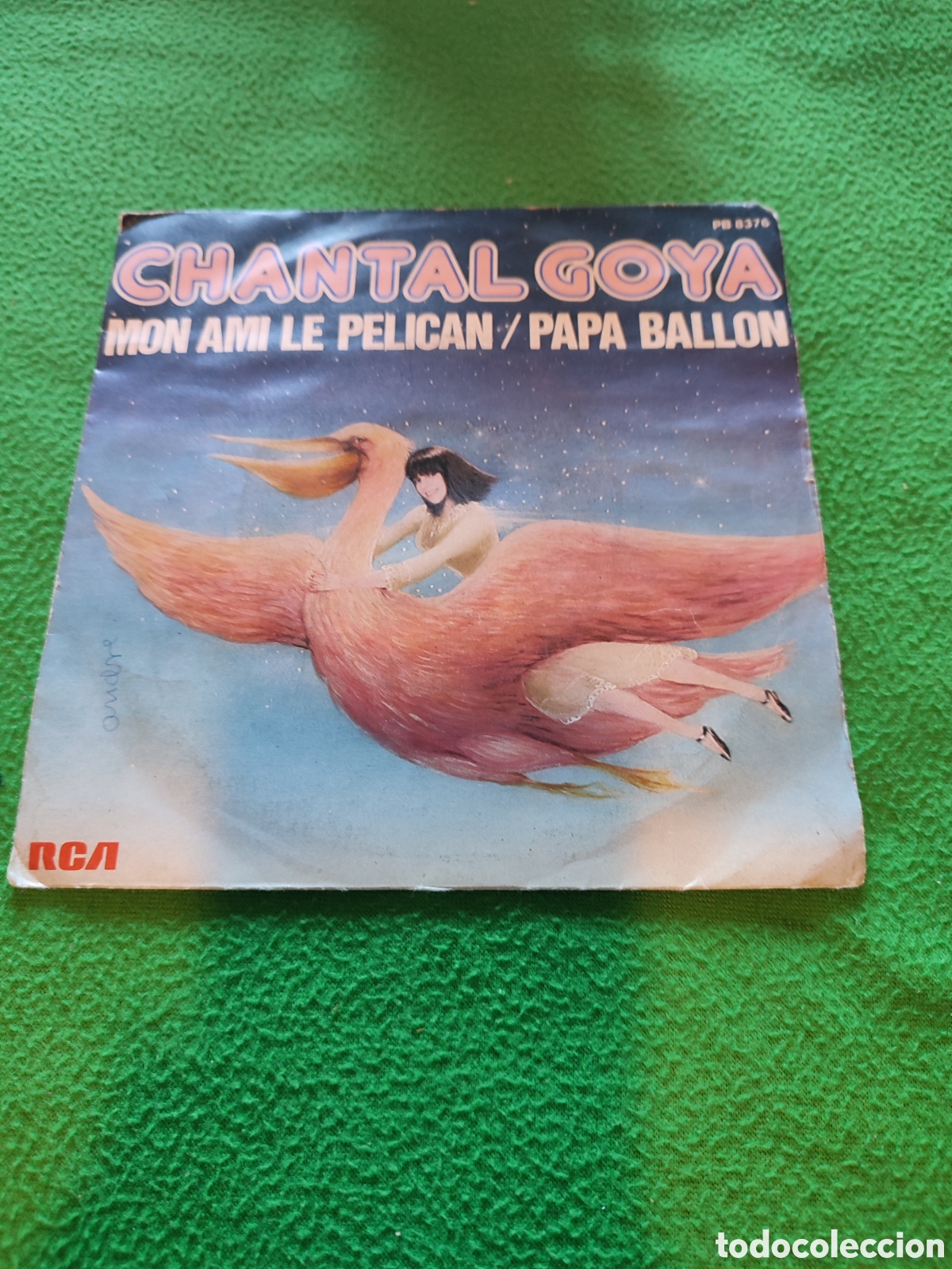 Disques de vinyle: Chantal Goya - Mon ami le pel&iacute;can