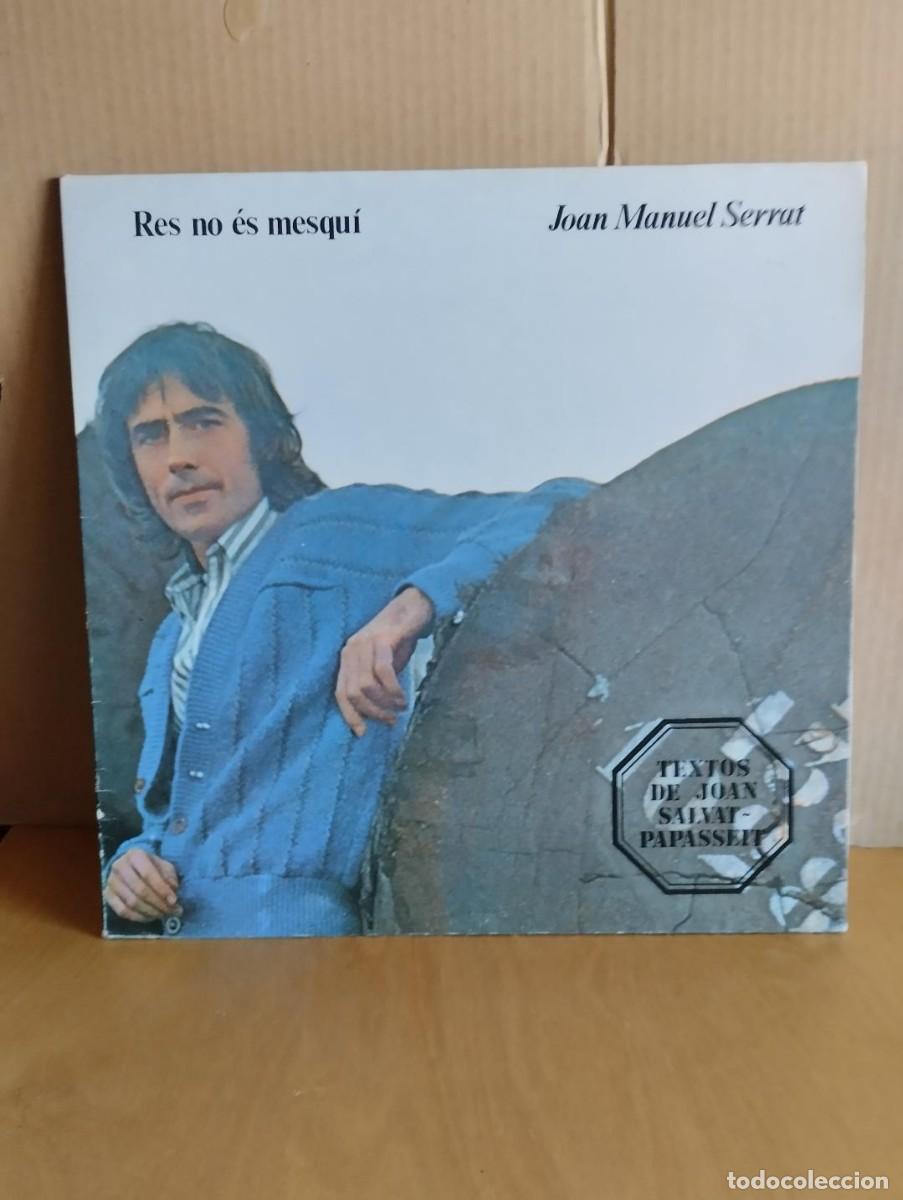 Discos de vinilo: JOAN MANUEL SERRAT ---- RES NO ES MESQUI - Foto 1