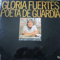 Discos de vinilo: GLORIA FUERTES - POETA DE GUARDIA LP - ORIGINAL ESPAÑOL - CBS RECORDS 1975 - STEREO - S 81068