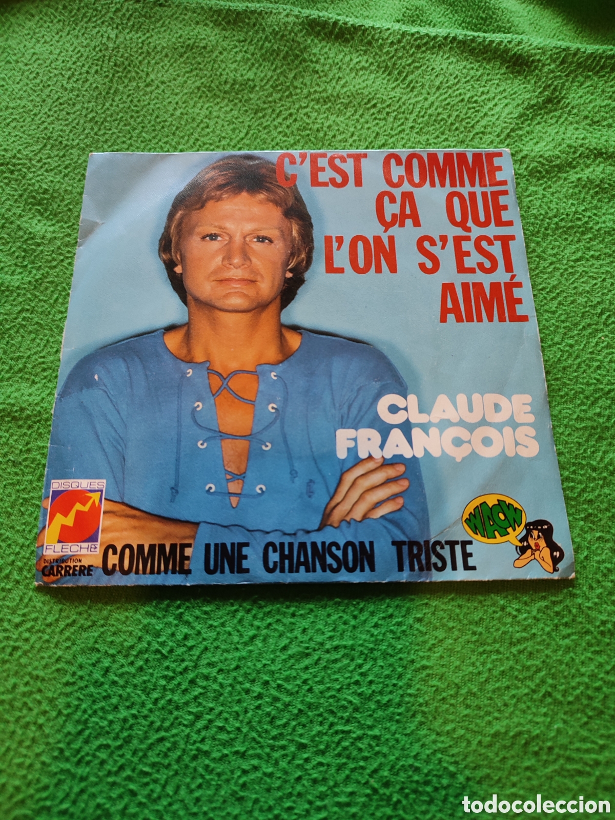 Discos de vinilo: Claude Francois - Cest Comme ca que lon sest aime - Foto 1