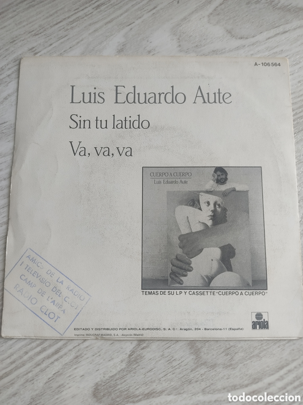 Discos de vinilo: Luis Eduardo Aute single 7 Sin tu latido 1984 - Foto 2